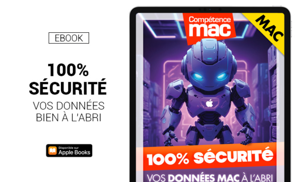 100% Sécurité - Vos données Mac à l’abri (ebook)